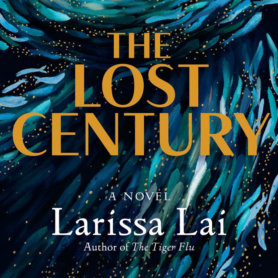 Book cover: The Lost Century by Larissa Lai